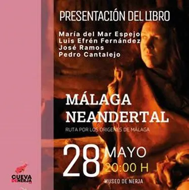 La Cueva de Nerja protagoniza la presentación del libro “Málaga neandertal”, una obra sobre los orígenes humanos en la provincia